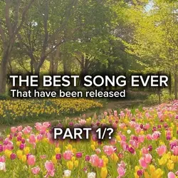 Best song ever~