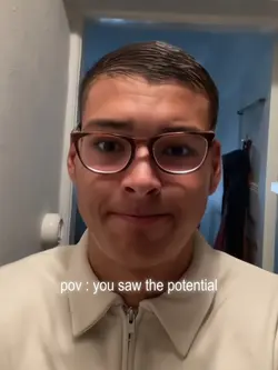 pov you saw potentia