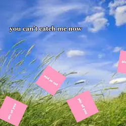 u cant catch me now