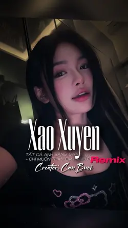 Xao Xuyến Remix