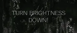 Turn Brightness Up