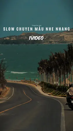 SLOW + CHUYỂN MÀU