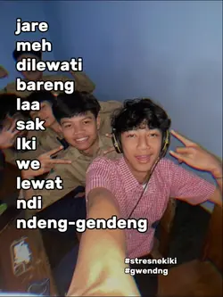 ealah gendeng 