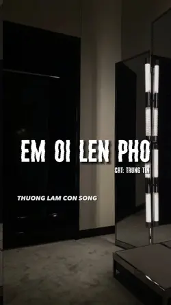 Em oii lên phố 