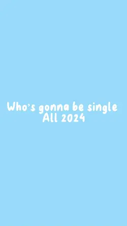 Gonna be single