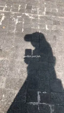 Sedikit part Juli