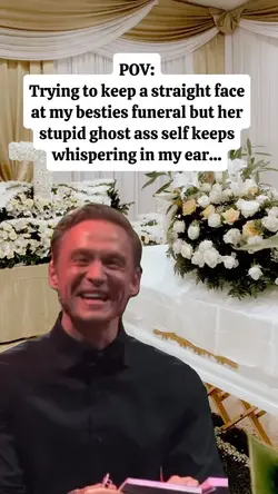 besties funeral