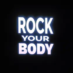 Rock your body