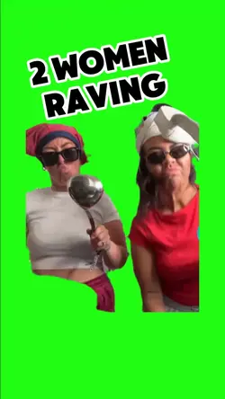 2 WOMEN RAVING