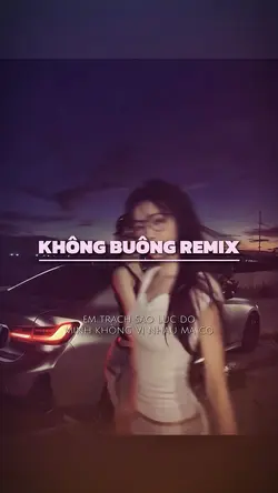 Không Buông Remix