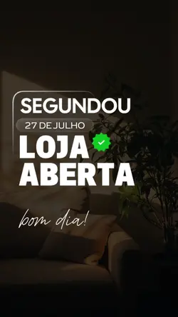Loja aberta Segunda