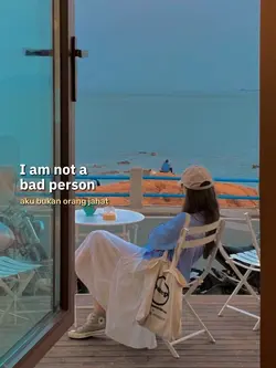 I am not a bad