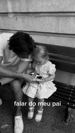 meu herói 
meu pai 