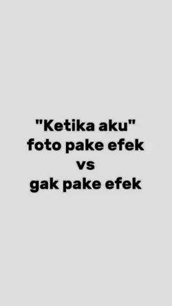 pake efek x gak pake