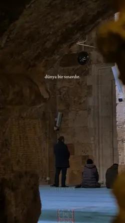 dünya bir sınavdır