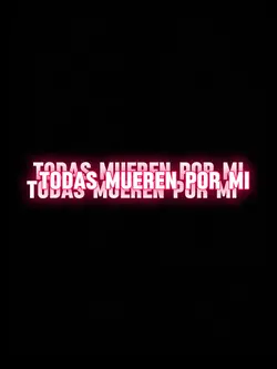 Todas mueren por mí