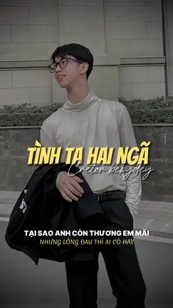 TÌNH TA HAI NGÃ