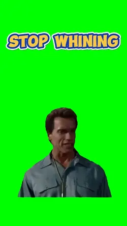 Stop whining