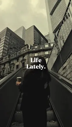 LIFE LATELY