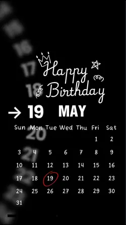BIRTHDAY 19 MAY
