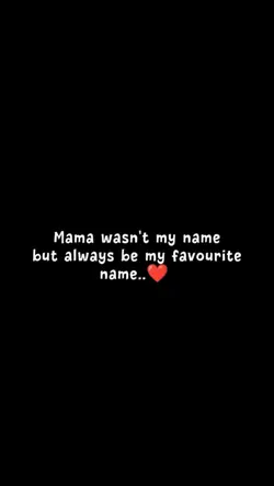 mama wasn't my name 