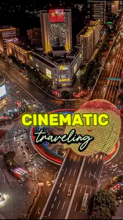 CINEMATIC TRAVELING