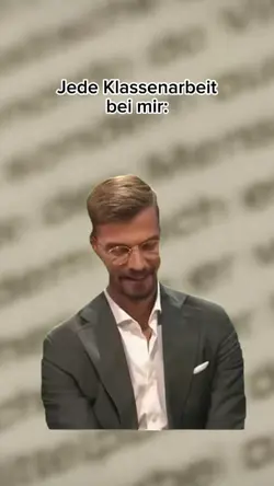 Jede Klassenarbeit 