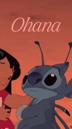 Ohana • Lilo & Stich
