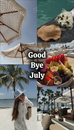 goodbye july 2025 
