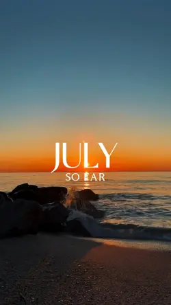 july so far