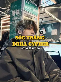 Sóc Trăng Drill Cyph