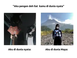 dunia nyata vs maya