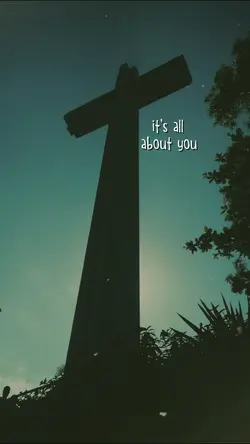 all about you, Jesus