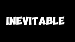 Inevitable 
