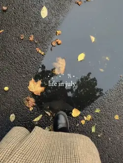 life in july