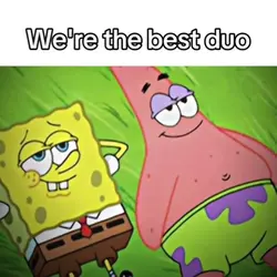 we're the best duo