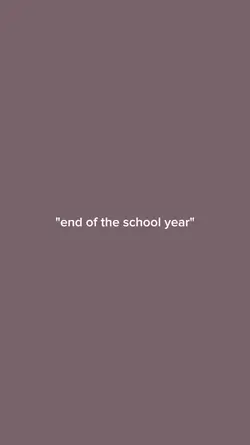 end of the school 