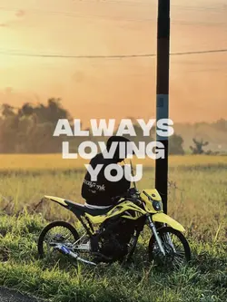 always loving you