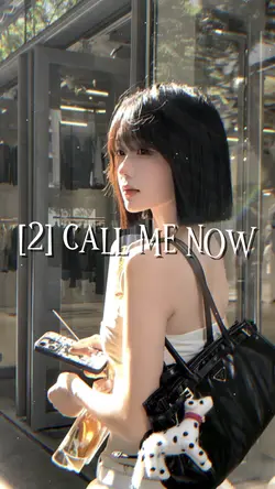 CALL ME NOW
