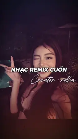 NHẠC REMIX CUỐN