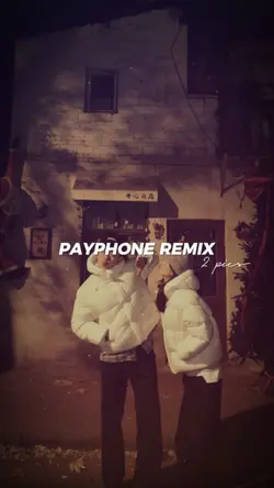 PAYPHONE REMIX