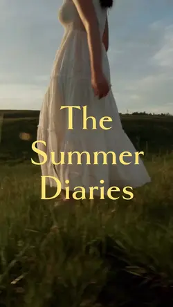 Summer Diaries