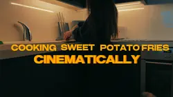 Cooking cinematicall