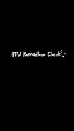 Otw ramadhan check