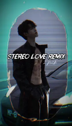 STEREO LOVE REMIX