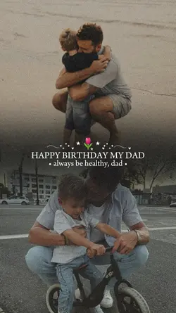 Happy birthday dad