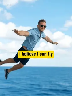 I believe I can fly