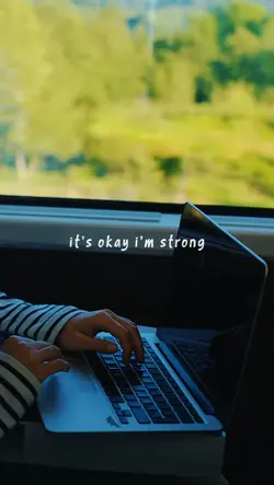 it's okay I'm strong