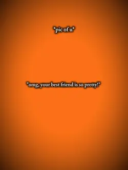 your best friend