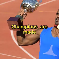 Champions are made 